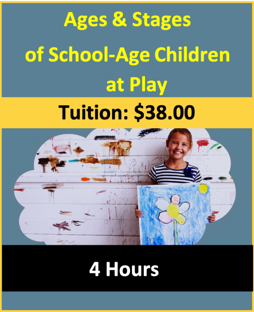 Ages and Stages of School-Age Children at Play